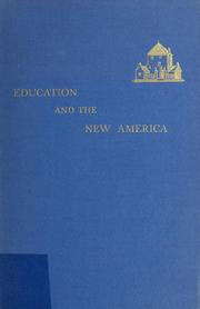 Cover of: Education and the new America