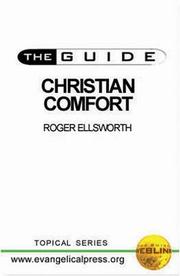 Cover of: Guide Christian Comfort (Guide (Evangelical Press)) by Roger Ellsworth