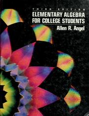 Cover of: Elementary algebra for college students by Allen R. Angel