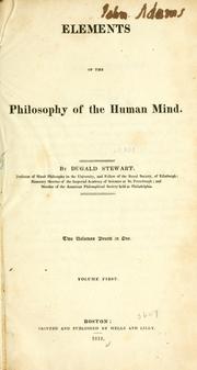 Cover of: Elements of the philosophy of the human mind by Dugald Stewart