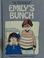 Cover of: Emily's bunch