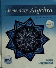 Cover of: Elementary algebra by Mark Dugopolski