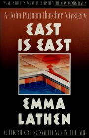 Cover of: East is east by Emma Lathen