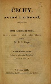 Cover of: echy, zem i národ: obraz statistickohistorický, jej s pomoci jiných spisovatelu vzdlal Fr. L. Rieger.