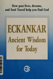 Cover of: Eckankar: ancient wisdom for today