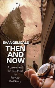 Cover of: Evangelicals Then and Now