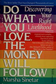 Cover of: Do what you love, the money will follow by Marsha Sinetar