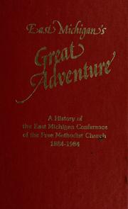 Cover of: East Michigan's great adventure by Dale A. Woods