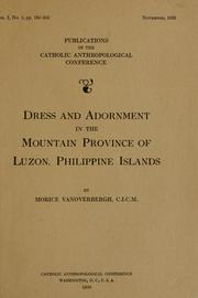 Cover of: Dress and adornment in the Mountain Province of Luzon, Philippine Islands by Morice Vanoverbergh
