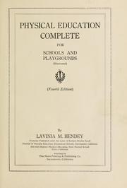 Cover of: Physical education complete for schools and playgrounds