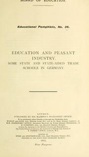 Cover of: Education and peasant industry: some state and state-aided trade schools in Germany / [by Edith Edlmann].