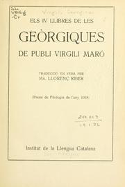 Cover of: Els IV llibres de les Geórgiques by Publius Vergilius Maro, Publius Vergilius Maro