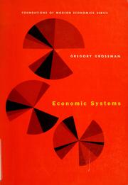 Cover of: Economic systems. -- by Gregory Grossman, Gregory Grossman