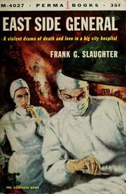 Cover of: East Side General by Frank G. Slaughter