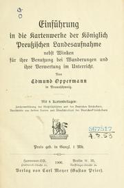 Einführung in die Kartenwerke der Königlich Preussischen Landesaufnahme by Edmund Oppermann