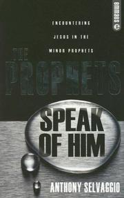 Cover of: The Prophets Speak of Him: Encountering Jesus in the Minor Prophets (Emmaus)