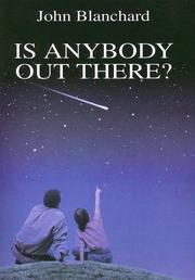 Cover of: Is Anybody Out There? (Popular Christian Apologetics Collection)