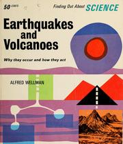 Cover of: Earthquakes and volcanoes by Alfred Wellman