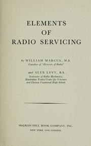 Cover of: Elements of radio servicing by William Marcus