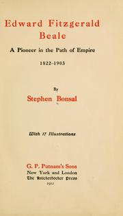 Cover of: Edward Fitzgerald Beale. by Bonsal, Stephen