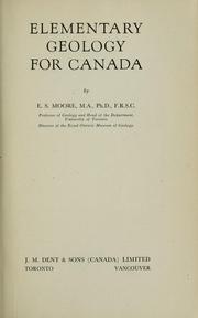 Cover of: Elementary geology for Canada by Moore, Elwood S.