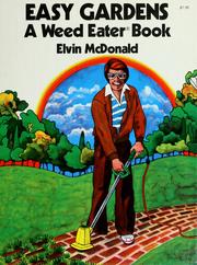 Cover of: Easy gardens by Elvin McDonald