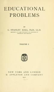 Cover of: Educational problems by G. Stanley Hall