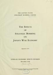 Cover of: The effects of strategic bombing on Japan's war economy. by United States Strategic Bombing Survey.