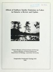 Cover of: Effects of Sudbury smelter emissions on lakes in Ontario: a review and update