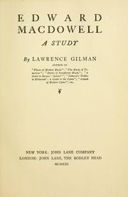 Cover of: Edward MacDowell | Gilman, Lawrence