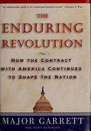 Cover of: The enduring revolution: how the contract with America continues to shape the nation