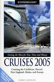 Cover of: Econoguide cruises 2005: cruising the Caribbean, Hawaii, New England, Alaska, and Europe
