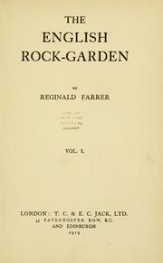 Cover of: The English rock-garden by Reginald John Farrer