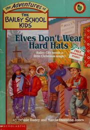 Cover of: Elves don't wear hard hats by Debbie Dadey