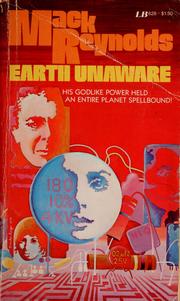 Cover of: Earth unaware by Mack Reynolds