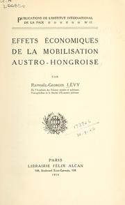 Cover of: Effets économiques de la mobilisation Austro-Hongroise.