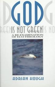 Cover of: God is not 'green': a re-examination of eco-theology