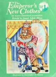Cover of: The emperor's new clothes by Janet Adele Bloss