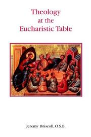 Cover of: Theology at the Eucharistic Table (Studia Anselmiana) (Studia Anselmiana) by Jeremy Driscoll OSB