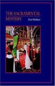 The Sacramental Mystery by P. Haffner
