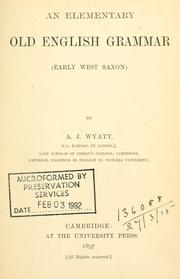 Cover of: An elementary Old English grammar, early West Saxon. by A. J. Wyatt