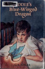 Cover of: Eddie's blue winged dragon by C. S. Adler
