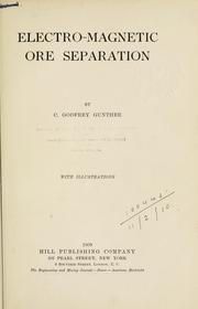 Cover of: Electro-magnetic ore separation. | Charles Godfrey Gunther