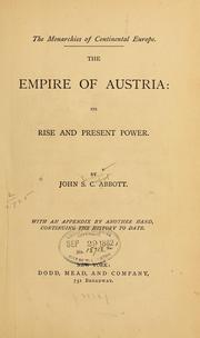 Cover of: The empire of Austria by John S. C. Abbott