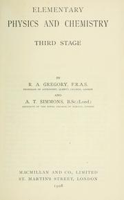 Cover of: Elementary physics and chemistry:  third stage. by R. A. Gregory