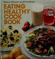 Cover of: Eating healthy cook book by Edwin Kiester
