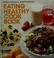 Cover of: Eating healthy cook book