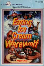 Cover of: Eating ice cream with a werewolf