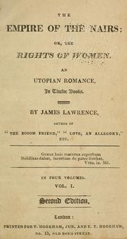 Cover of: The empire of the Nairs, or, The rights of women: an Utopian romance, in twelve books