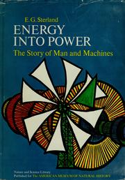 Cover of: Energy into power by E. G. Sterland
